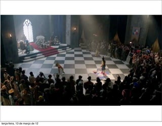 terça-feira, 13 de março de 12
 