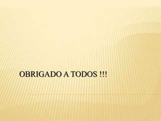 OBRIGADO A TODOS !!!
 