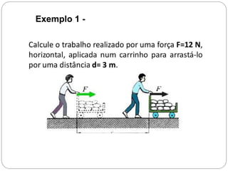 Exemplo 1 -
 