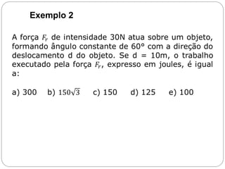 Exemplo 2
 
