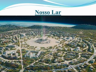 Nosso Lar
 