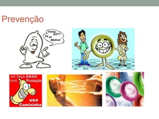Prevenção
 