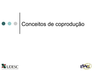 Conceitos de coprodução 