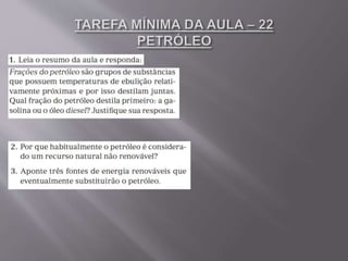 Aula 22   petróleo - 2º ano