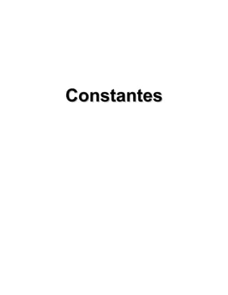 ConstantesConstantes
 