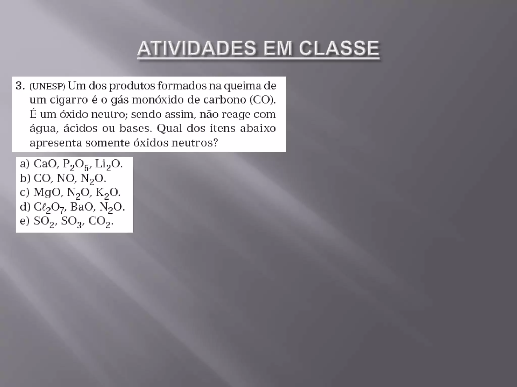 Aula 23 óxidos básicos e neutros - 1º ano