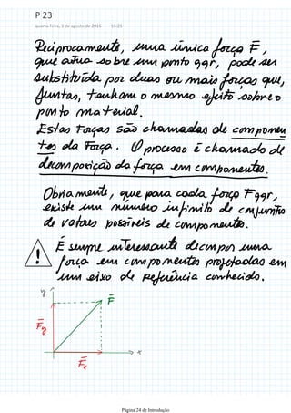P 23
quarta-feira, 3 de agosto de 2016 15:21
Página 24 de Introdução
 