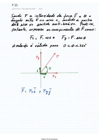 P 35
quarta-feira, 17 de agosto de 2016 10:47
Página 38 de Introdução
 