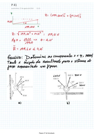 P 41
quarta-feira, 17 de agosto de 2016 12:15
Página 47 de Introdução
 