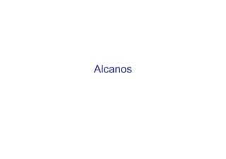 Alcanos
 