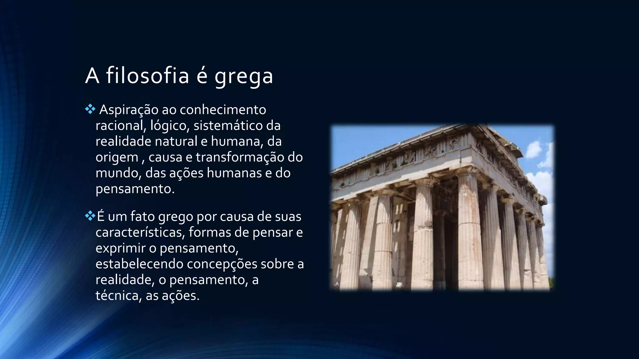 Aula A origem da filosofia | PPTX