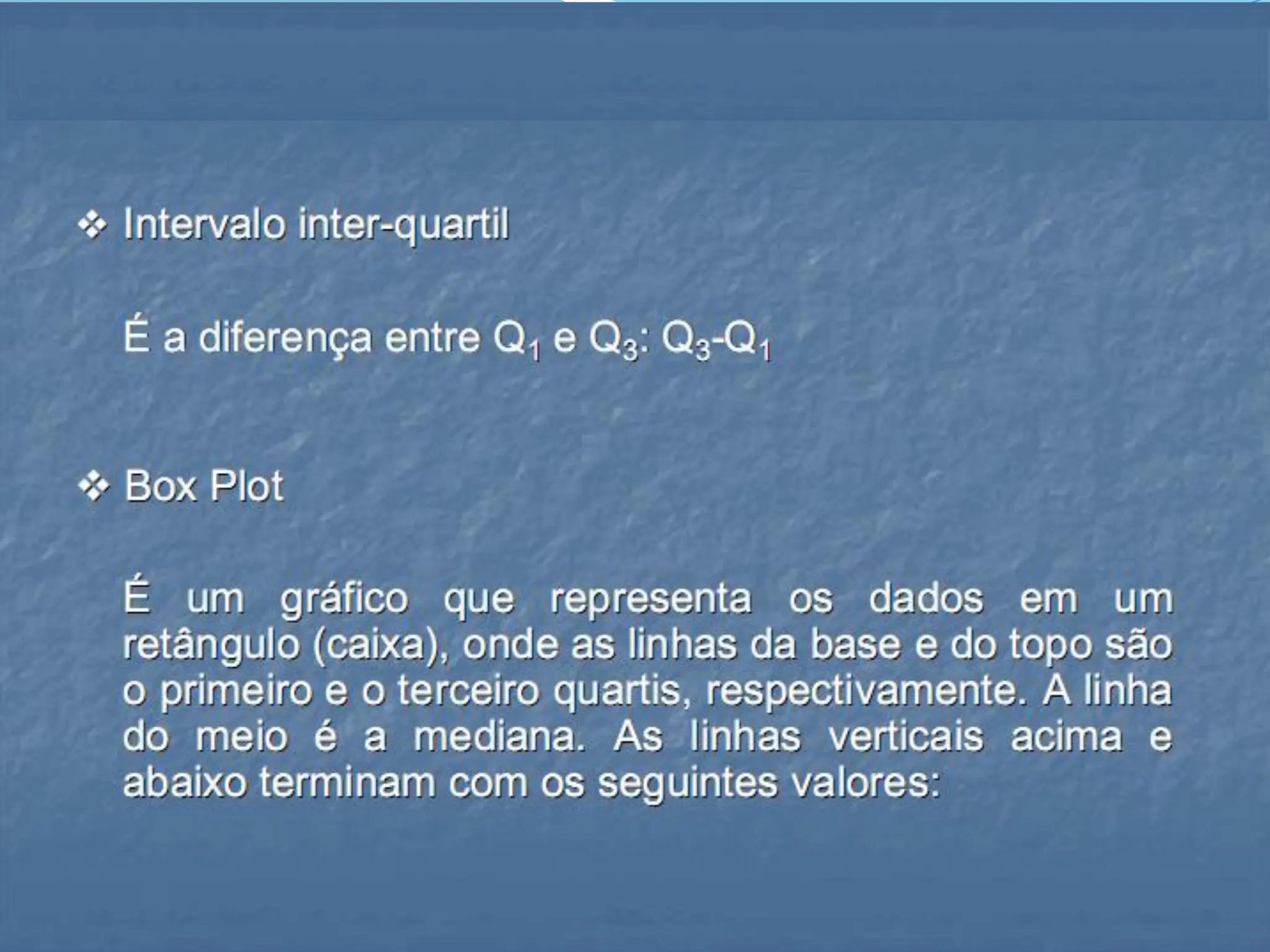 Aula 2 Bioestatística com medidas de dispersão