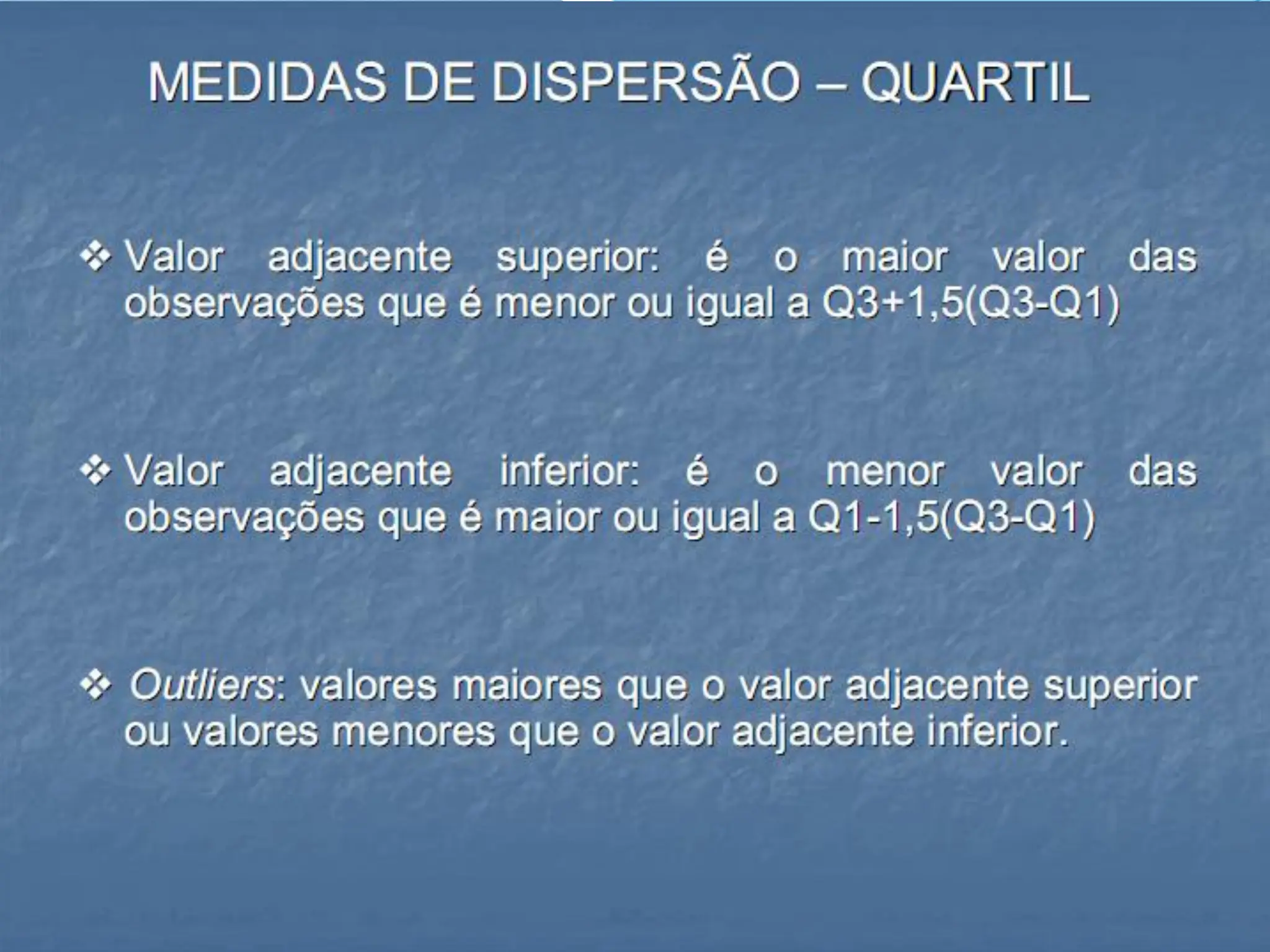 Aula 2 Bioestatística com medidas de dispersão