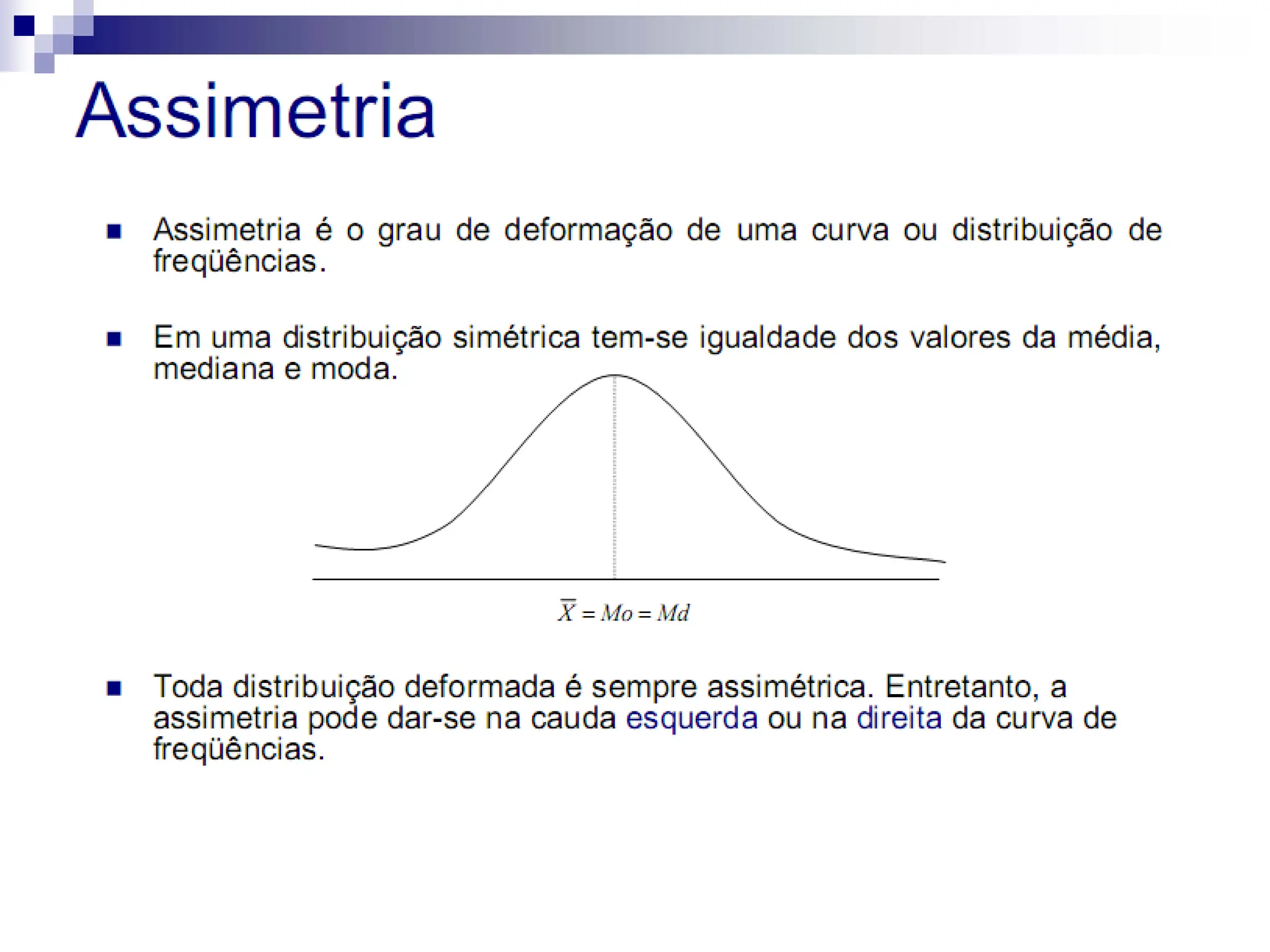 Aula 2 Bioestatística com medidas de dispersão
