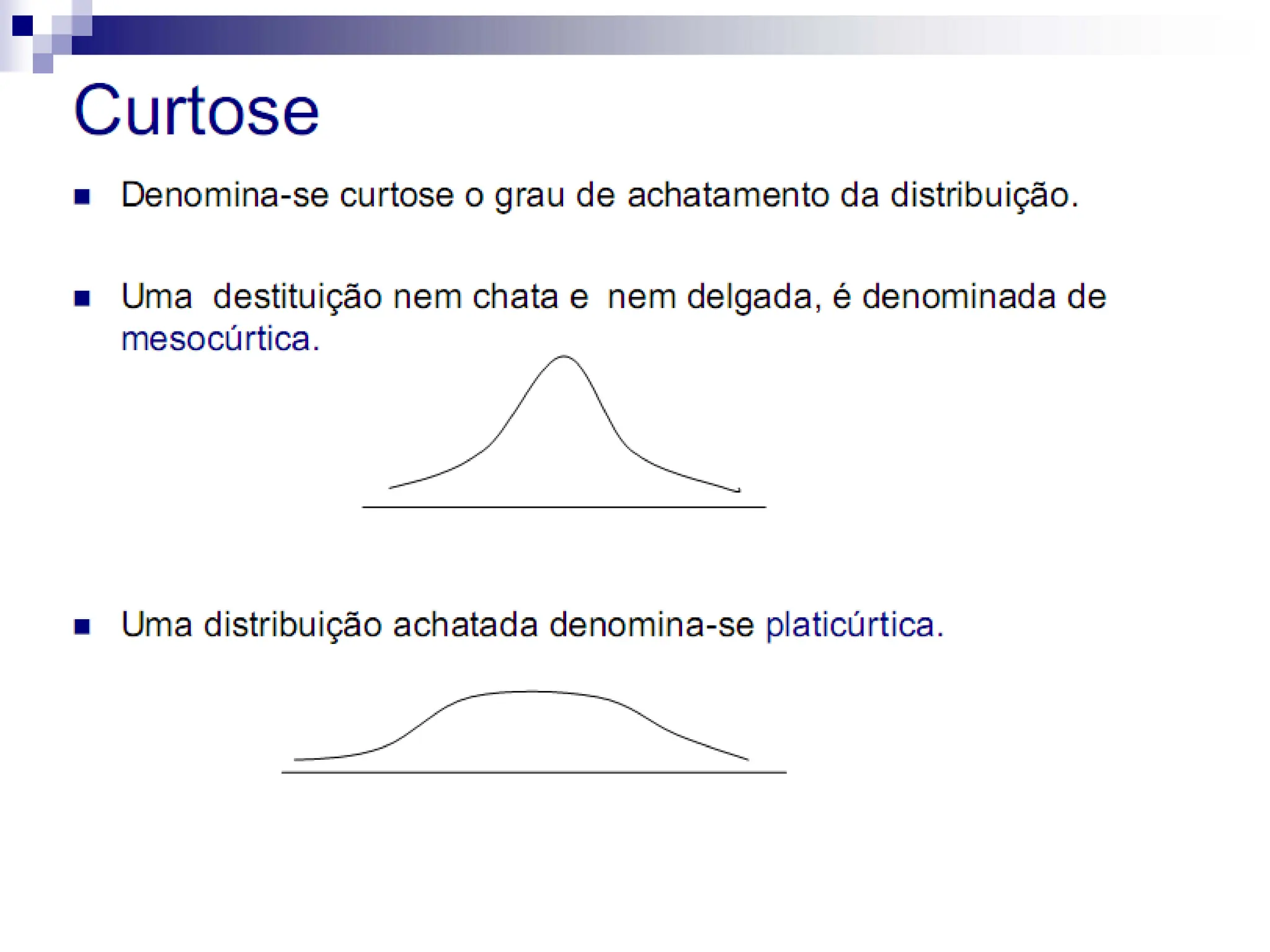 Aula 2 Bioestatística com medidas de dispersão