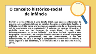 aula 2 Conceito de criança e infância.pptx