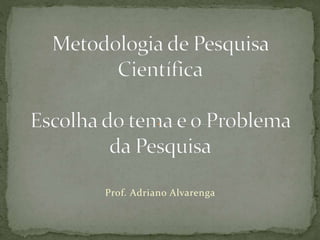 Prof. Adriano Alvarenga
 