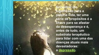 QUAL SEU PROPOSITO DE VIDA?