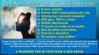QUAL SEU PROPOSITO DE VIDA?