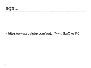 SQN...
 https://www.youtube.com/watch?v=jg5LgQywtP0
 