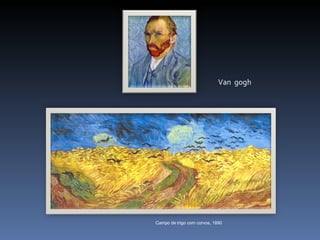 Van  gogh Campo de trigo com corvos, 1890 