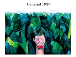 Bananal 1927
 