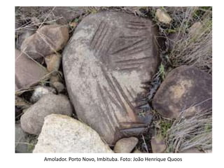 Amolador. Porto Novo, Imbituba. Foto: João Henrique Quoos
 