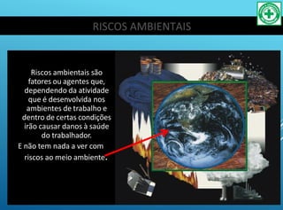 AULA 2 RISCOS AMBIENTAIS NOS AMBIENTES DE TRABALHO | PDF