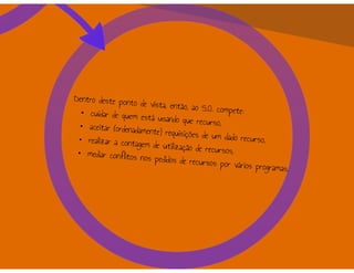 Gerência de Processos, Gerência de Memória - Sistemas Operacionais