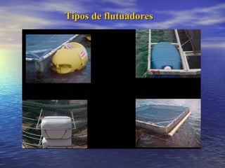 Tipos de flutuadores 