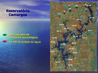 Reservatório Camargos NIT (núcleo de inovação tecnológica Kit YSI 55 (análise de água) 