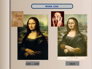 1503 – 1507   1919   MONA LISA   