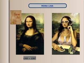 1503 – 1507   MONA LISA   
