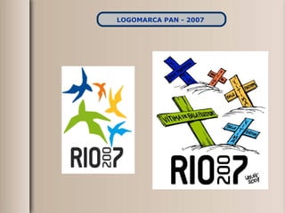 LOGOMARCA PAN - 2007   