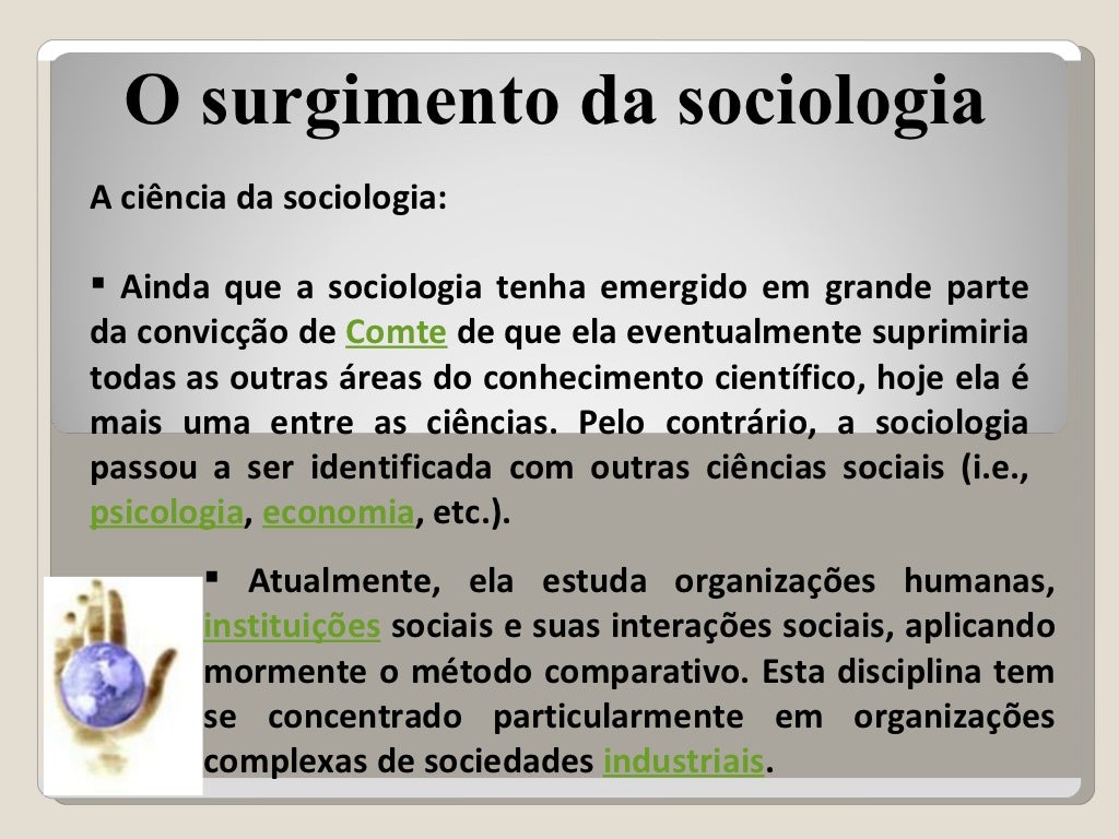 O QUE É SOCIOLOGIA? O QUE É SOCIOLOGIA?