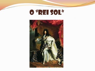O “Rei Sol”