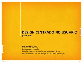 Aula 3 - Minicurso sobre Design Centrado no Usuário