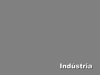 Indústria 