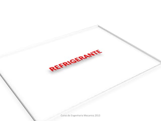 Curso de Engenharia Mecanica 2013
 