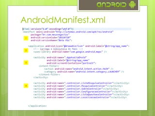 AndroidManifest.xml
1
2
3
4
 
