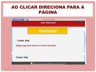AO CLICAR DIRECIONA PARA A
PÁGINA
 