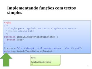 Implementando funções com textos
simples
 