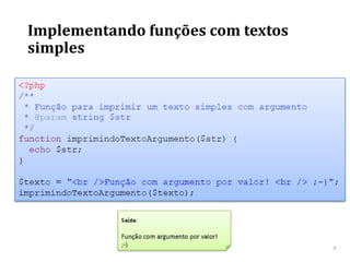Implementando funções com textos
simples
 