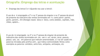 Aula 3. Ortografia emprego das letras e acentuação gráfica.pptx