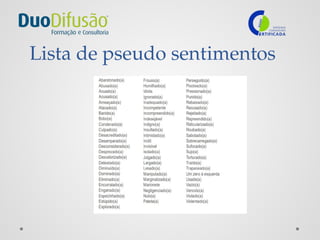 Lista de pseudo sentimentos
 