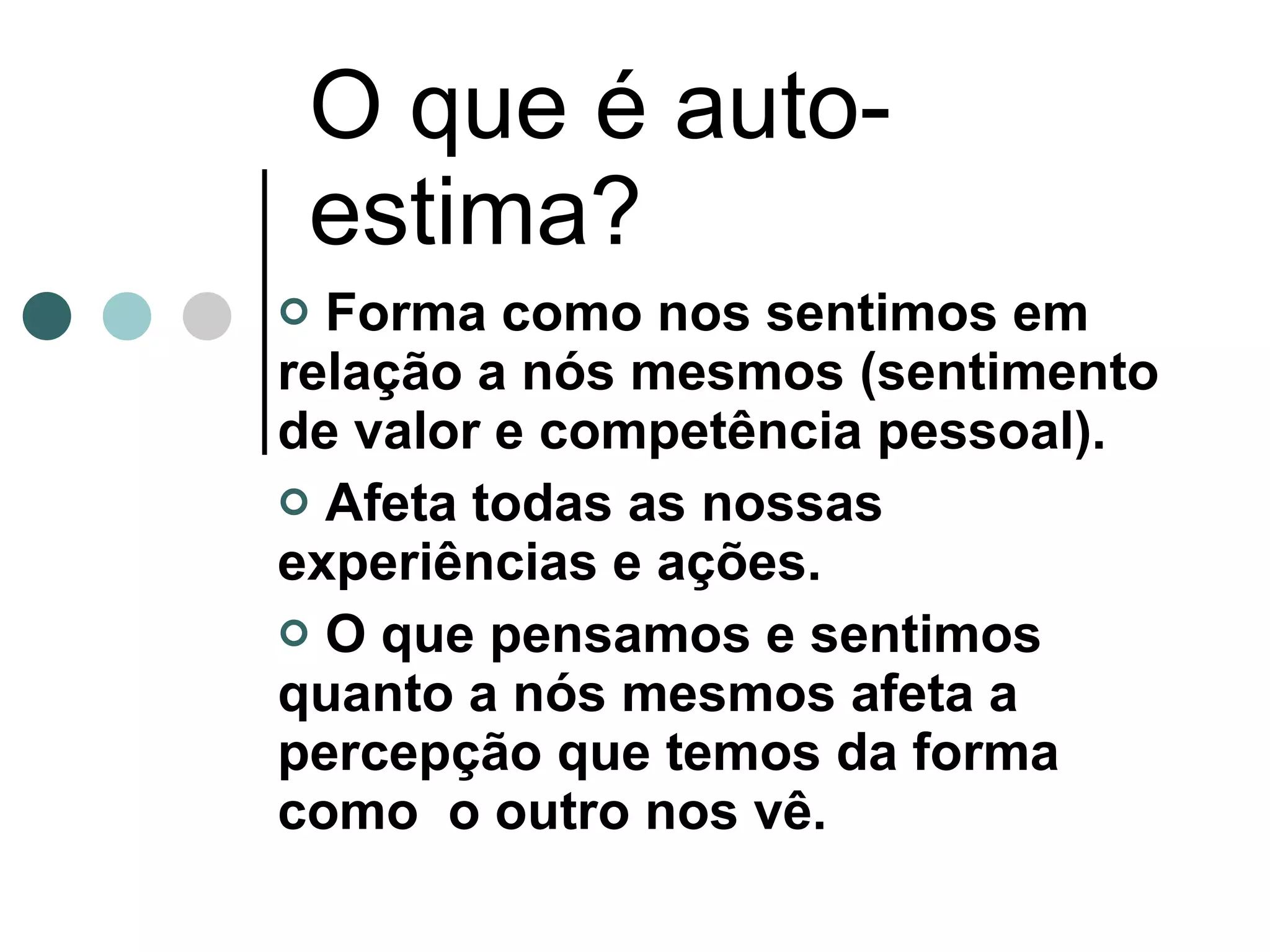 Aula 3 auto-estima e idealização | PPT