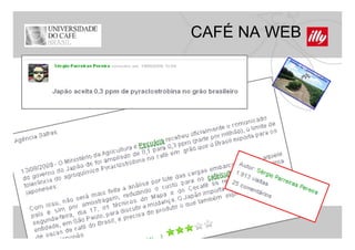 CAFÉ NA WEB
 