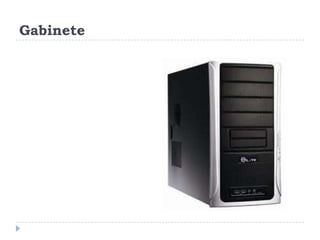 Gabinete

 