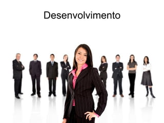 Desenvolvimento 