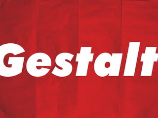 Gestalt
 